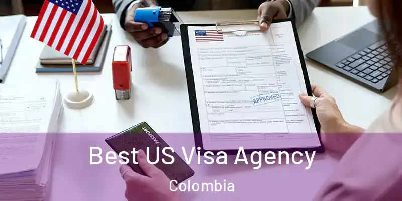  Best US Visa Agency Colombia