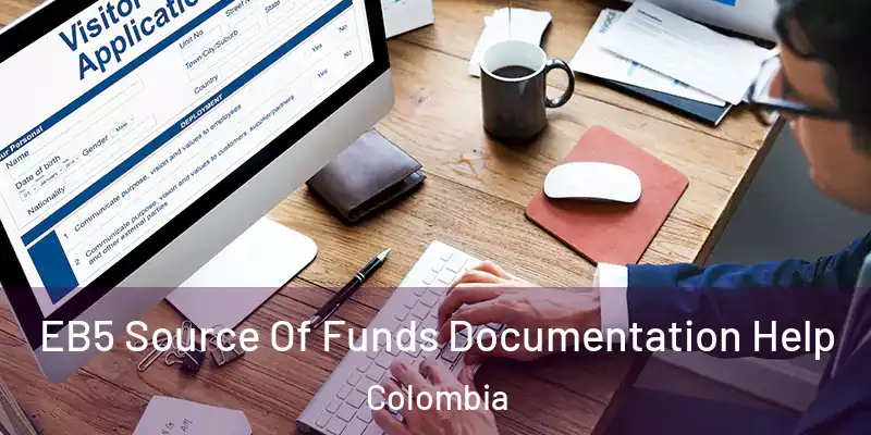  EB5 Source Of Funds Documentation Help Colombia