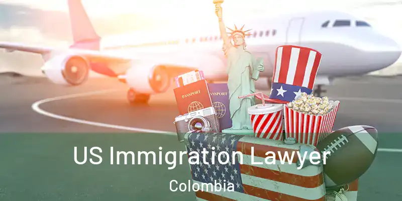  US Immigration Lawyer Colombia