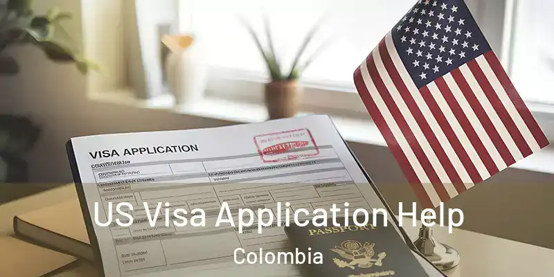  US Visa Application Help Colombia