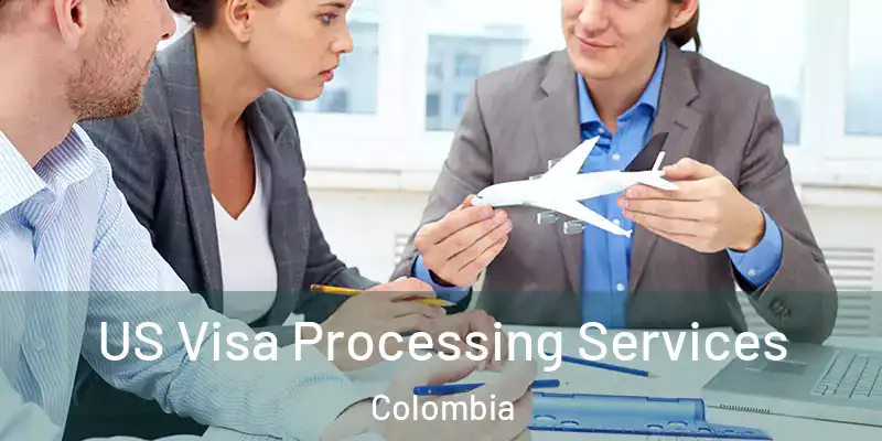  US Visa Processing Services Colombia