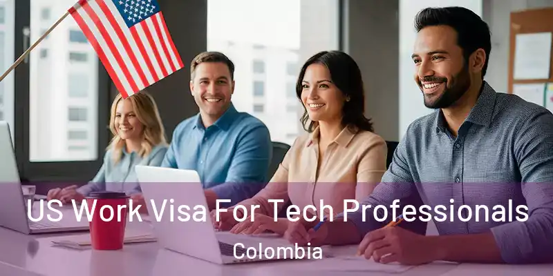  US Work Visa For Tech Professionals Colombia